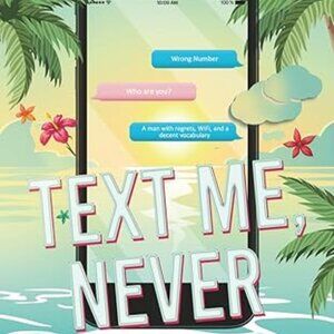 Text Me, Never - Paperback Book